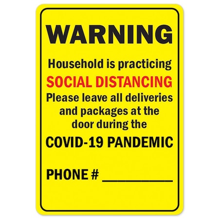 Public Safety Sign, Warning Household Is Practicing Social Distancing, 18in X 12in Aluminum Sign